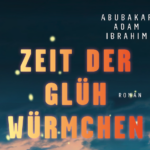 Wien: Abubakar Adam Ibrahim präsentiert »Zeit der Glühwürmchen«