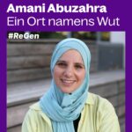 Amani Abuzahra: Ein Ort namens Wut - Lesung und Gespräch