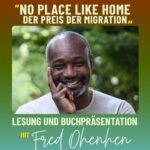 Lesung und Buchpräsentation: No Place like Home - Der Preis der Migration