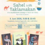 Sahel trifft Taklamakan - Eine musikalische Lesung ins Reich der Mitte. Von 4 bis 8 Jahren