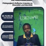 Austroschwarz: Filmvorführung mit Podiumsdiskussion